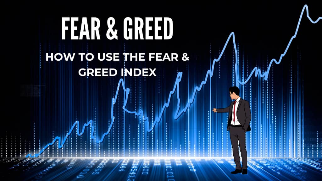 how to use fear and greed index